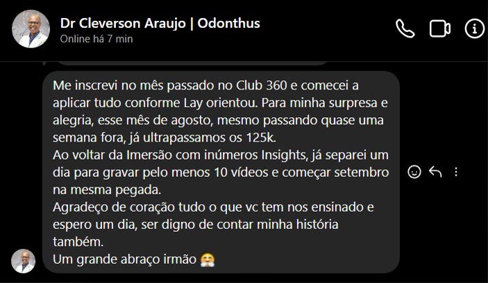 Ultrapassou 125k em agosto aplicando o método (Club 360)